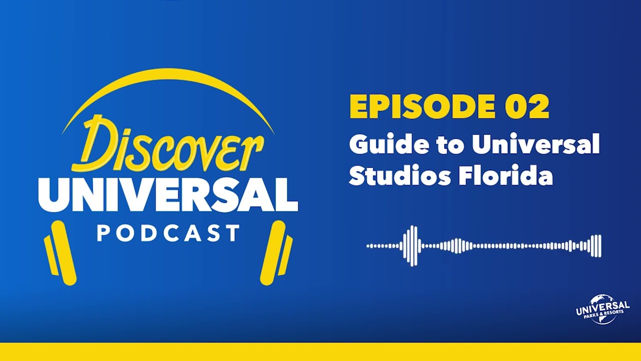 Discover Universal Ep 02: Guide To Universal Studios Florida