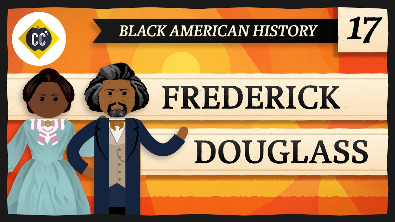 image 0 Frederick Douglass: Crash Course Black American History #17