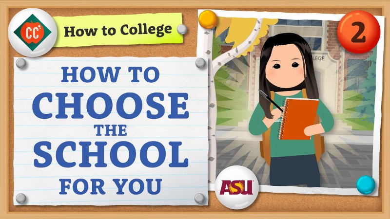 How To Choose A School : How To College : Crash Course