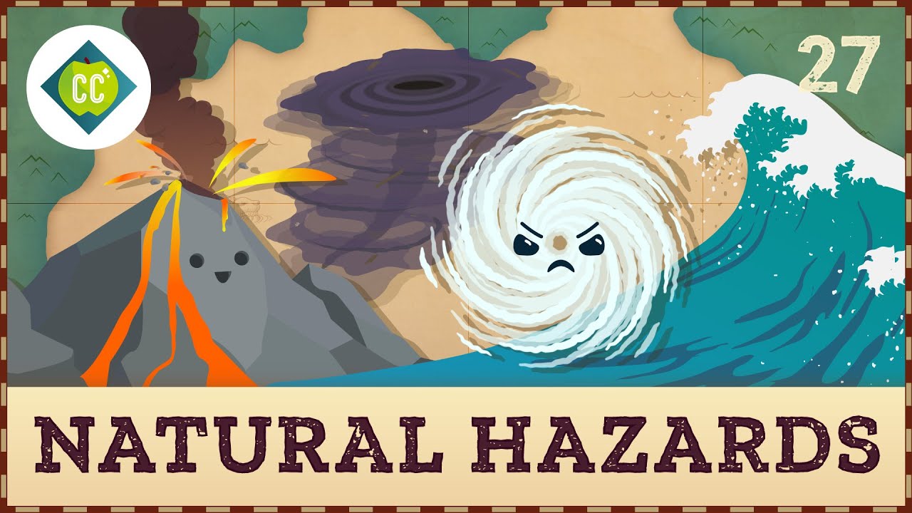 image 0 Natural Hazards: Crash Course Geography #27