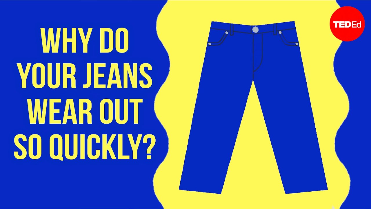 image 0 Why Do Your Jeans Wear Out So Quickly? - Madhavi Venkatesan